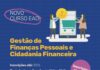 Servidores podem se inscrever no curso de Gestão de Finanças Pessoais e Cidadania Financeira